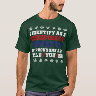 Camiseta Me identifico como un pronóstico teórico conspirat