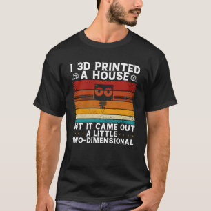 Camiseta Me Imprimió Una Casa Pero Salió Un Poco De 2 Di