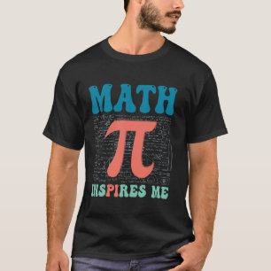 Camiseta Me inspira la matemática Chistes divertidos de mat
