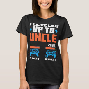 Camiseta Me Levanté Para El Videojuego Uncle 2021 Pregnancy