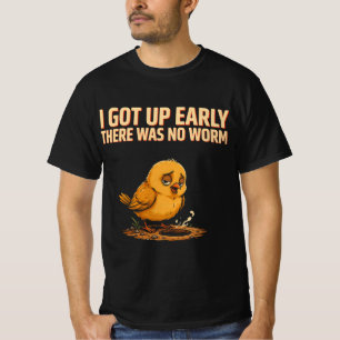 Camiseta Me Levanté Temprano No Había Gusano Divertido Humo