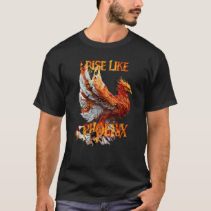 Camiseta Me levanto como un Fénix del Rebi de Resurrección