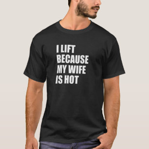 Camiseta Me Levanto Porque Mi Esposa Está Caliente 1