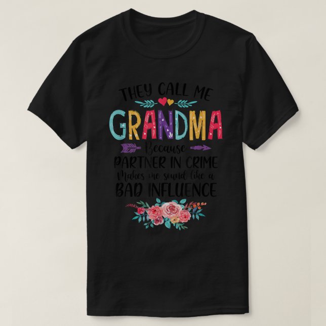 Camiseta Me Llaman Abuela Porque Es Socio En Moda De Crimen (Diseño del anverso)