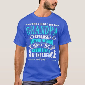 Camiseta Me Llaman Abuelo Porque Es Socio En El Crimen (1)