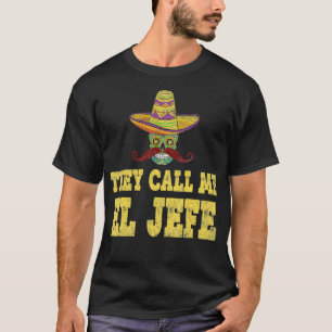 Camiseta Me Llaman El Jefe Cinco De Mayo Fiesta