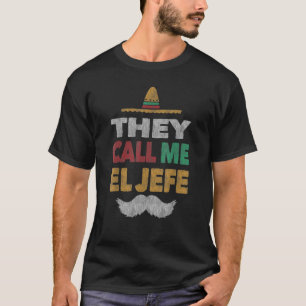 Camiseta Me Llaman El Jefe Fiesta Gorra Fiesta Mexicano