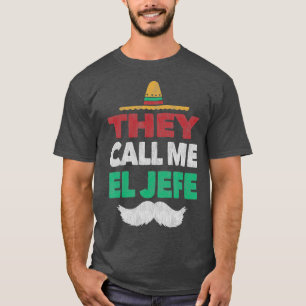 Camiseta Me Llaman El Jefe Fiesta Gorra Fiesta Mexicano