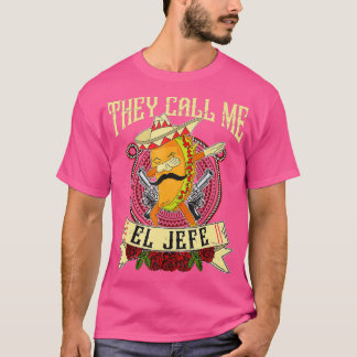 Camiseta Me Llaman El Jefe Jefe Mexicano Taco Dab