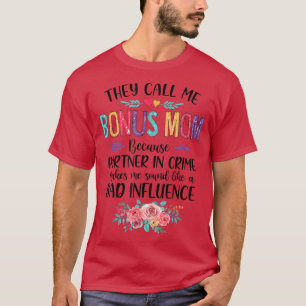 Camiseta Me Llaman Madre Bonita Porque Es Socio En El Crime