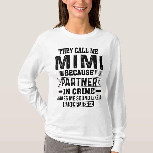 Camiseta Me llaman Mimi Partner en Crimen Madres Humor (Anverso)