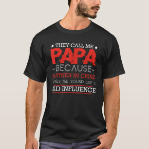 Camiseta Me Llaman Papa Porque Mi Compañera Es Abuelo Crimi