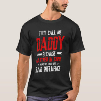 Camiseta Me Llaman Papi Porque Es Una Compañera En El Crime
