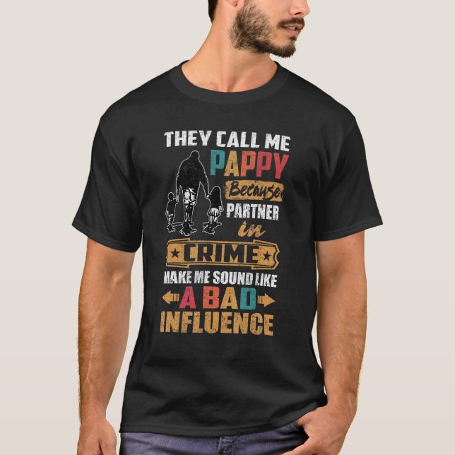 Camiseta Me Llaman Pappy Sound Como Mala Influencia (Anverso)