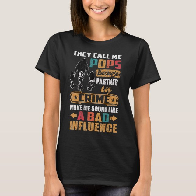 Camiseta Me Llaman Pozos Sonan Como Mala Influencia (Anverso)