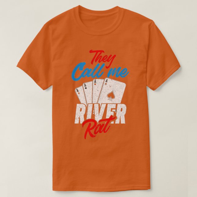 Camiseta Me Llaman River Rat Funny Poker Player (Diseño del anverso)