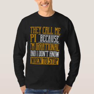 Camiseta Me Llaman Símbolo Pi Day Cute Matemática