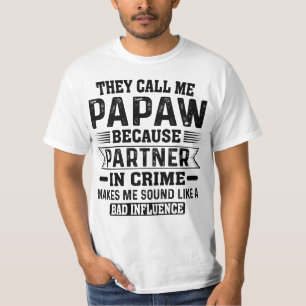 Camiseta Me Llaman Socio Papaw En El Día Del Crimen Padre