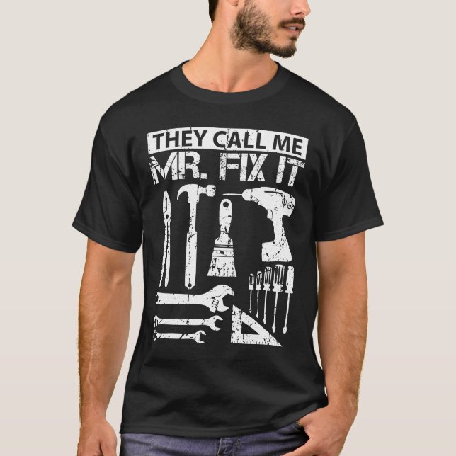 Camiseta Me Llaman Sr. Fix It Funny Padre De Handyman (Anverso)