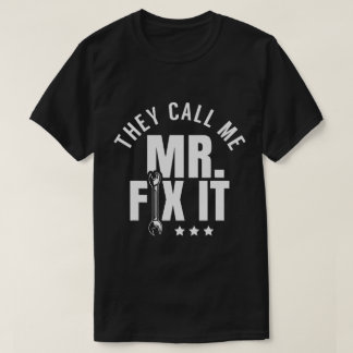 Camiseta Me Llaman Sr. Fix It Handyman