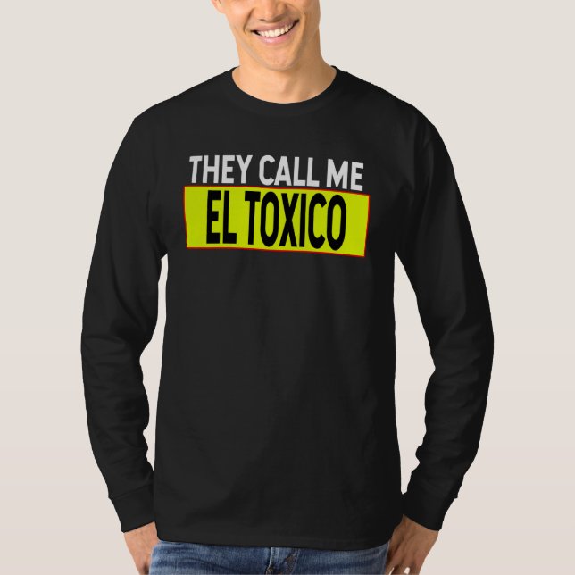 Camiseta Me llaman Toxica Tipografía Blanca Español Sayin (Anverso)