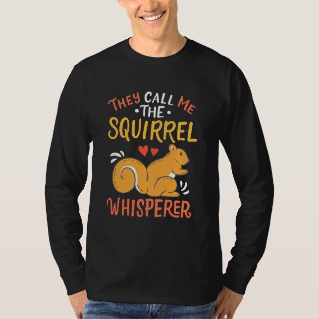 Camiseta Me Llaman Whisperer De La Ardilla (Anverso)