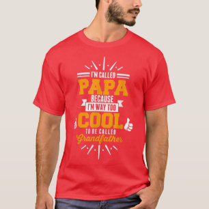 Camiseta Me Llamé PAPA, Voy A Guay A Ser Llamado Grandf.