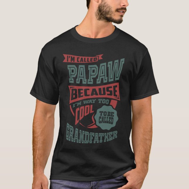Camiseta Me llamo Papaw (Anverso)
