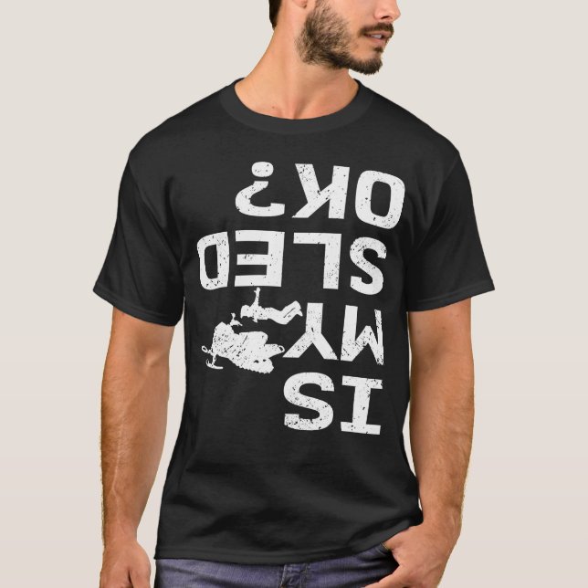 Camiseta Me Llesiona La Nieve Del Motor Del Sled Del Sled (Anverso)