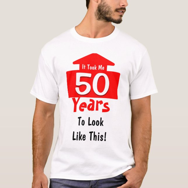 Camiseta Me llevó 50 años el parecer esta diversión del (Anverso)