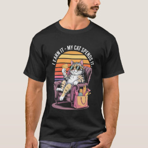 Camiseta Me lo gano mi gato lo gasta Comedia gato genial Re
