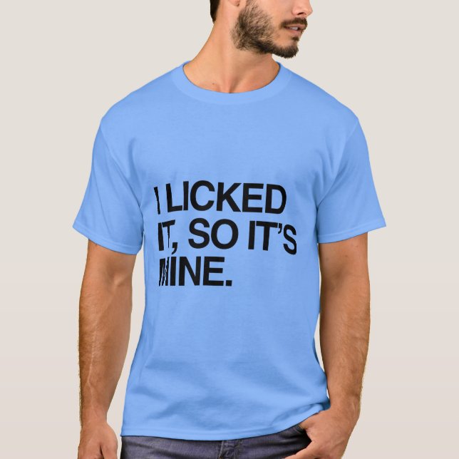 CAMISETA ME LO LAMÍ Y ES MÍO (Anverso)