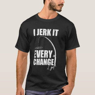 Camiseta Me lo sacudo con cada cambio que obtengo divertido