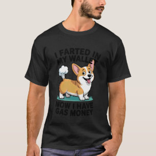 Camiseta Me Meé en Mi Cartera Ahora Tengo Dinero para Gasol