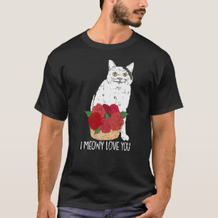 Camiseta Me Meowy Love You Cat Flower Día de San Valentín K