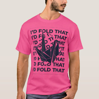 Camiseta Me Moldearía El Maestro Origa De Doblado De Papel 