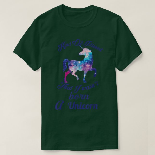 Camiseta Me molesta que no haya nacido unicornio (Diseño del anverso)