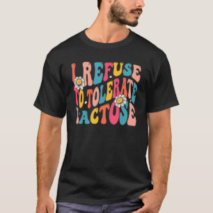 Camiseta Me niego a tolerar la intolerancia a la lactosa Q
