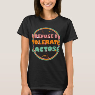 Camiseta Me niego a tolerar la lactosa_28