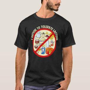 Camiseta Me niego a tolerar la lactosa, la leche divertida 