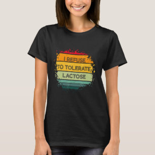 Camiseta Me Niego A Tolerar La Vintage Retro Graciosa De La