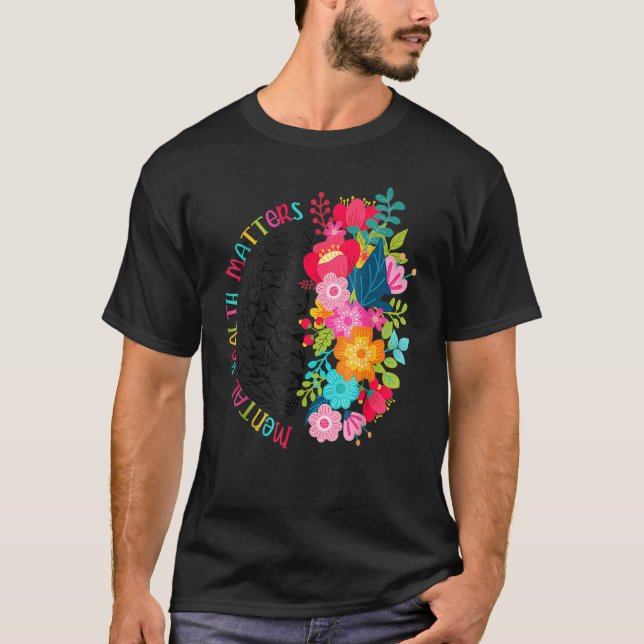 Camiseta Me Ntal He Alth Mamáes Tters H Uman Brain Illness  (Anverso)