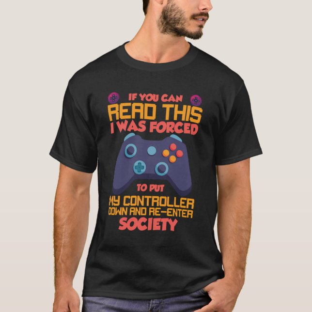 Camiseta Me Obligaron A Poner A Mi Controlador En El Juego (Anverso)