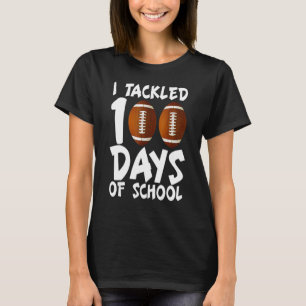 Camiseta Me Ocupé De 100 Días De Fútbol Escolar 100 Día B