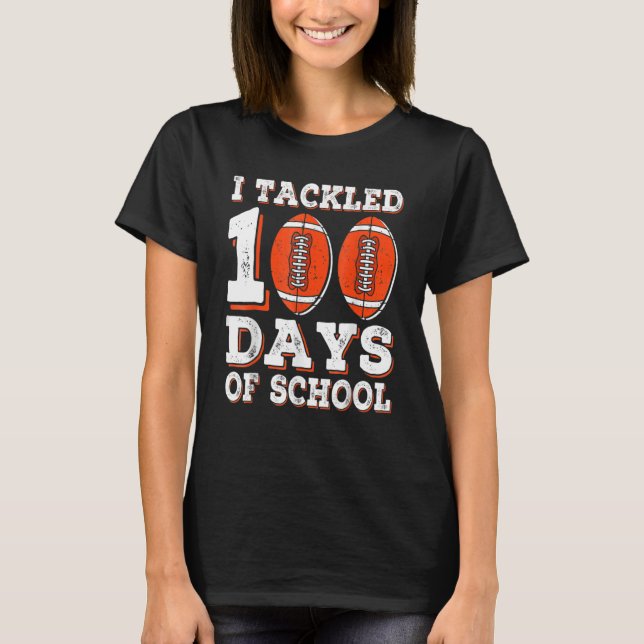 Camiseta Me Ocupé De 100 Días De Fútbol Escolar Estadounide (Anverso)