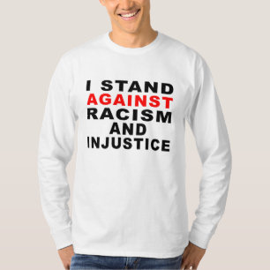 CAMISETA ME OPONGO AL RACISMO Y LA INJUSTICIA 1