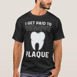 Camiseta Me Pagan Eliminar A Un Técnico De Laboratorio Dent