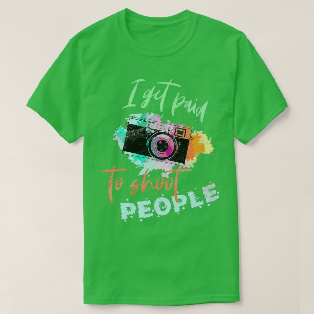Camiseta Me pagan para disparar regalos a la gente a los fo (Diseño del anverso)