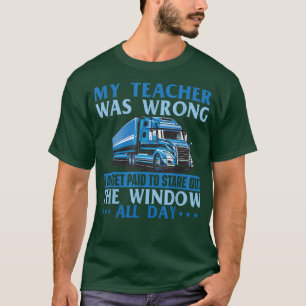 Camiseta Me Pagan Para Mirar Por La Ventana - Camión Camion