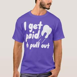 Camiseta Me pagan para retirarme